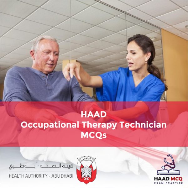 HAAD Occupational Therapy Technician MCQs