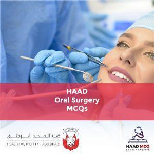 HAAD Oral Surgery MCQs