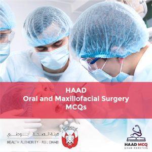 HAAD Oral and Maxillofacial Surgery MCQs
