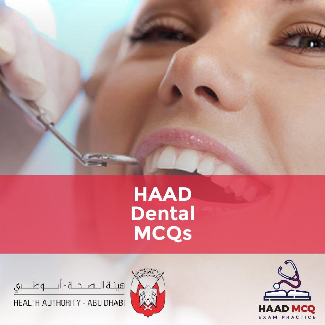 HAAD Dental MCQs