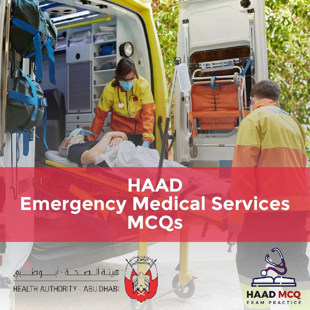 HAAD Emergency Medical Services MCQs