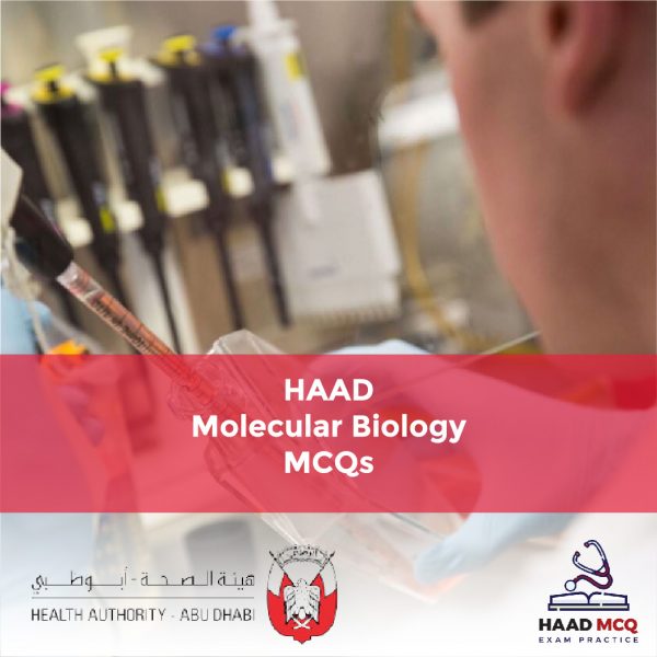 HAAD Molecular Biology MCQs