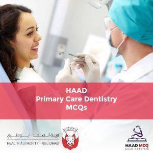 HAAD Primary Care Dentistry MCQs