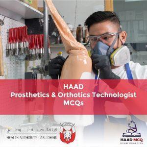 HAAD Prosthetics & Orthotics Technologist MCQs