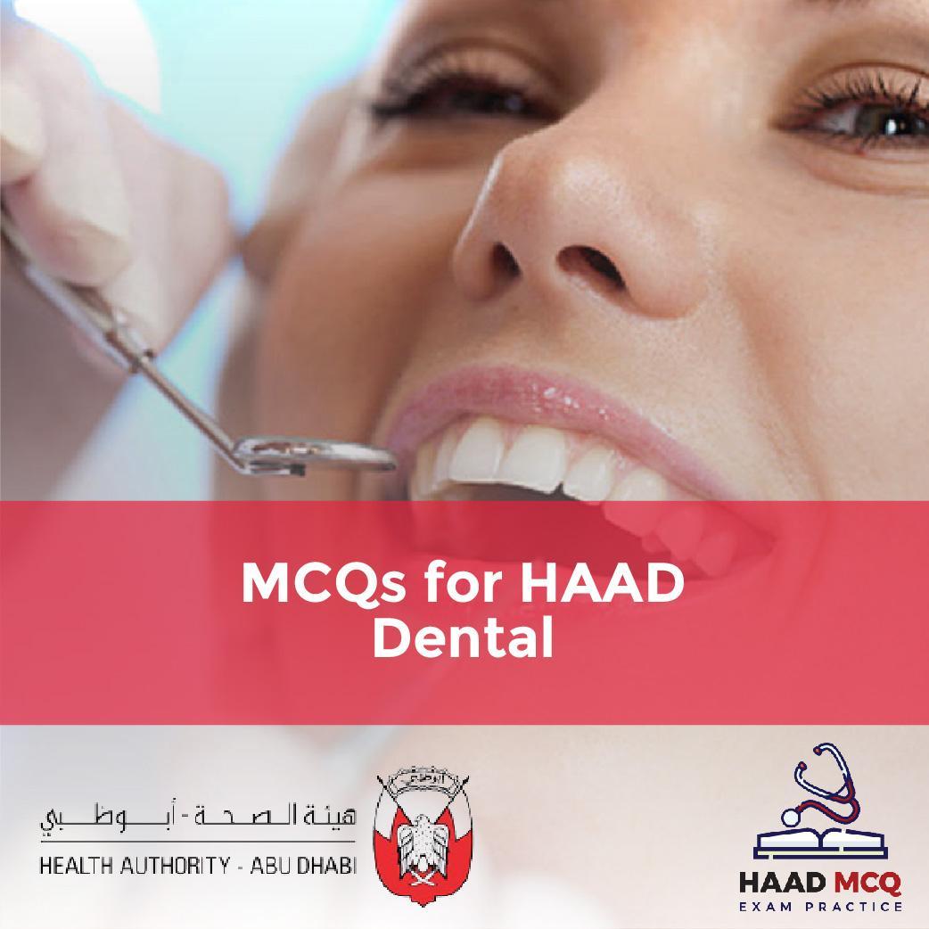 MCQs for HAAD Dental
