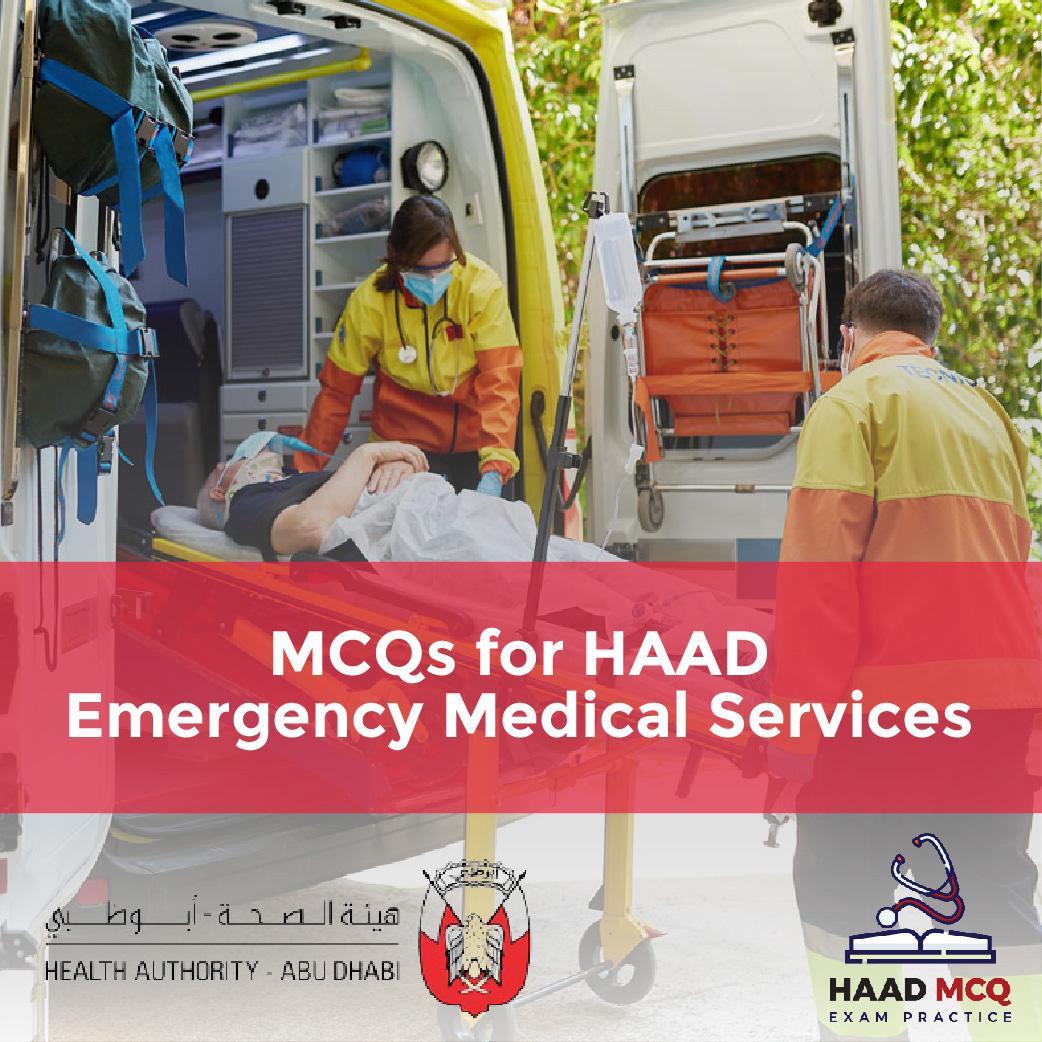 MCQs for HAAD Emergency Medical Services