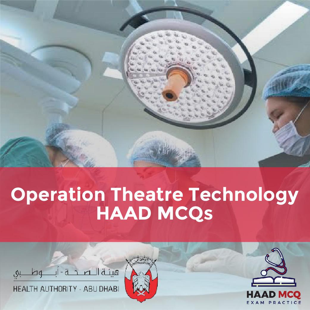 Operation Theatre Technology HAAD MCQs