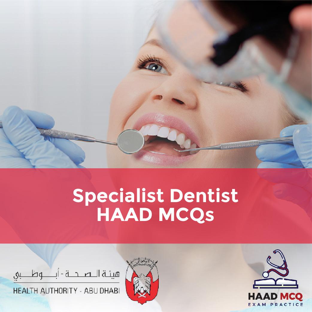 Specialist Dentist HAAD MCQs